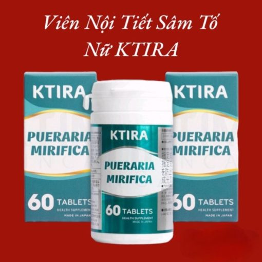 Viên Uống Nội Tiết Sâm Tố Nữ KTIRA PUERARIA MIRIFICA - Hộp 60 viên - Liulyshop